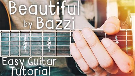 beautiful bazzi guitar chords.